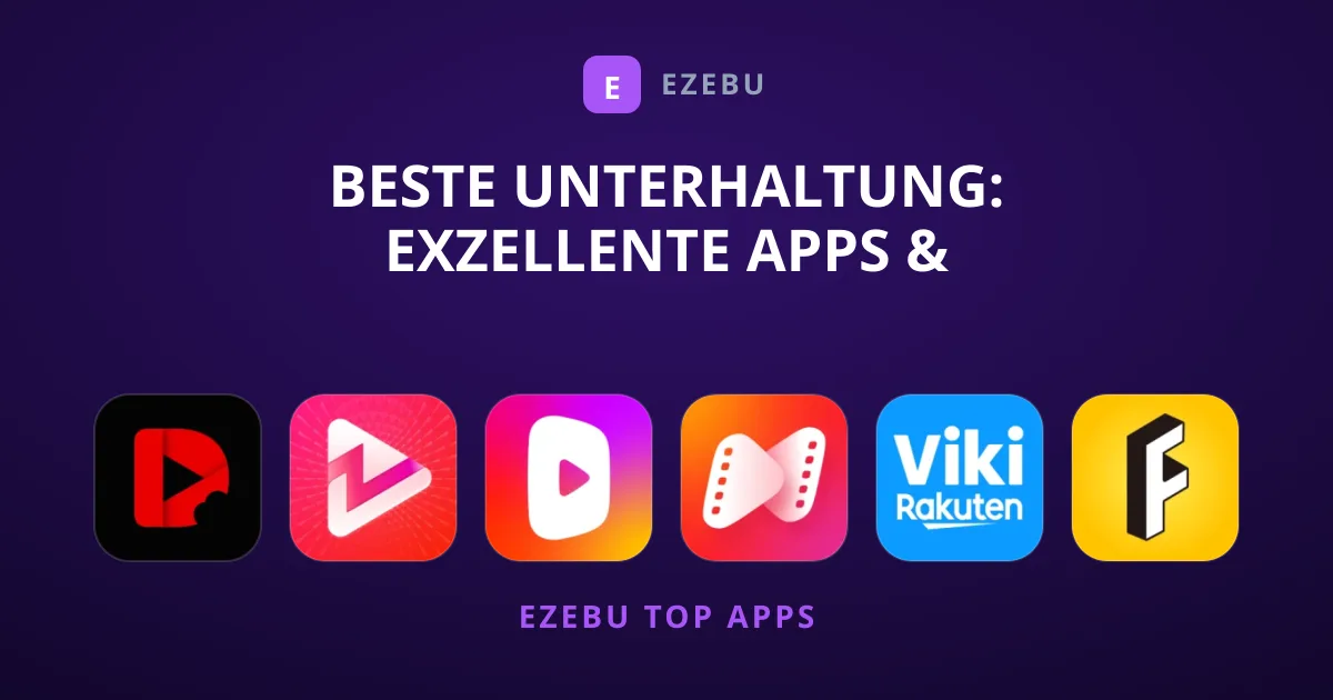 Beste Unterhaltung: Exzellente Apps & Drama-Serien